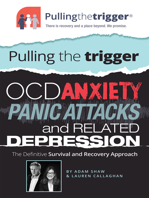 Title details for OCD, Anxiety, Panic Attacks and Related Depression by Adam Shaw and Lauren Callaghan - Available